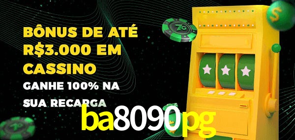 ba8090pg melhor bônus de depósito